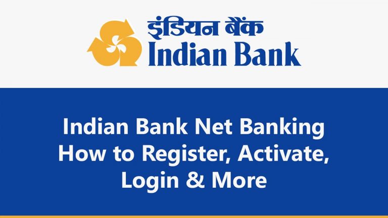Indian Bank Net Banking : How to Register, Activate, Login & More : Guide 2