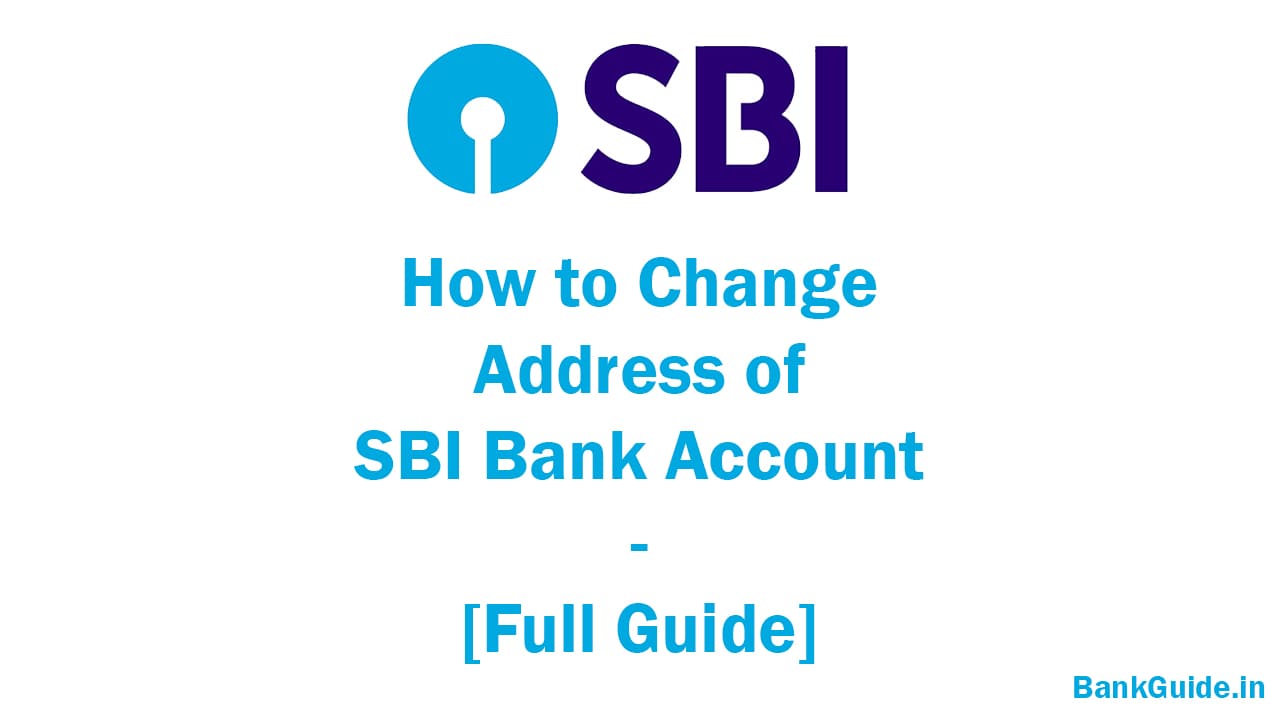 How to Change Address of SBI Bank Account - [Full Guide] 1