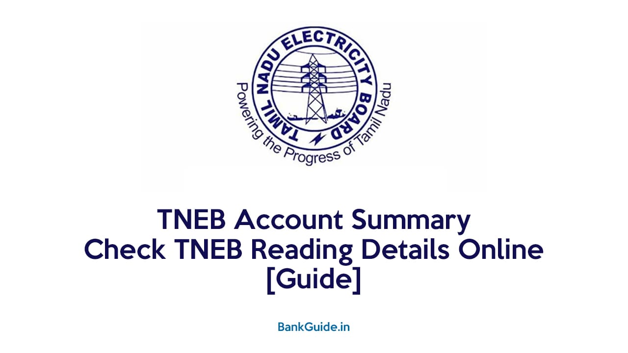 TNEB Account Summary - Check TNEB Reading Details Online 1