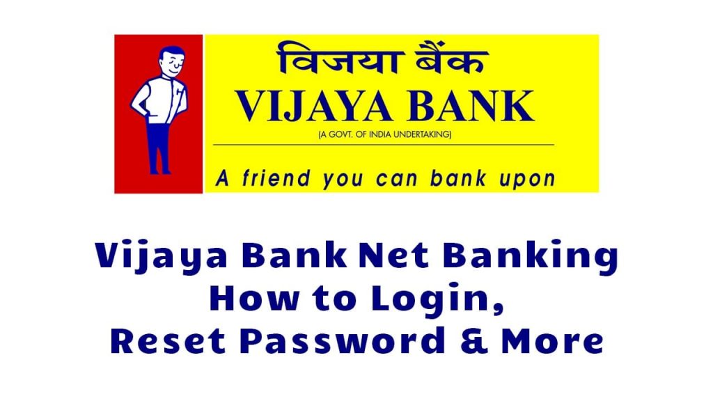 Vijaya Bank Net Banking How to Login, Reset Password & More