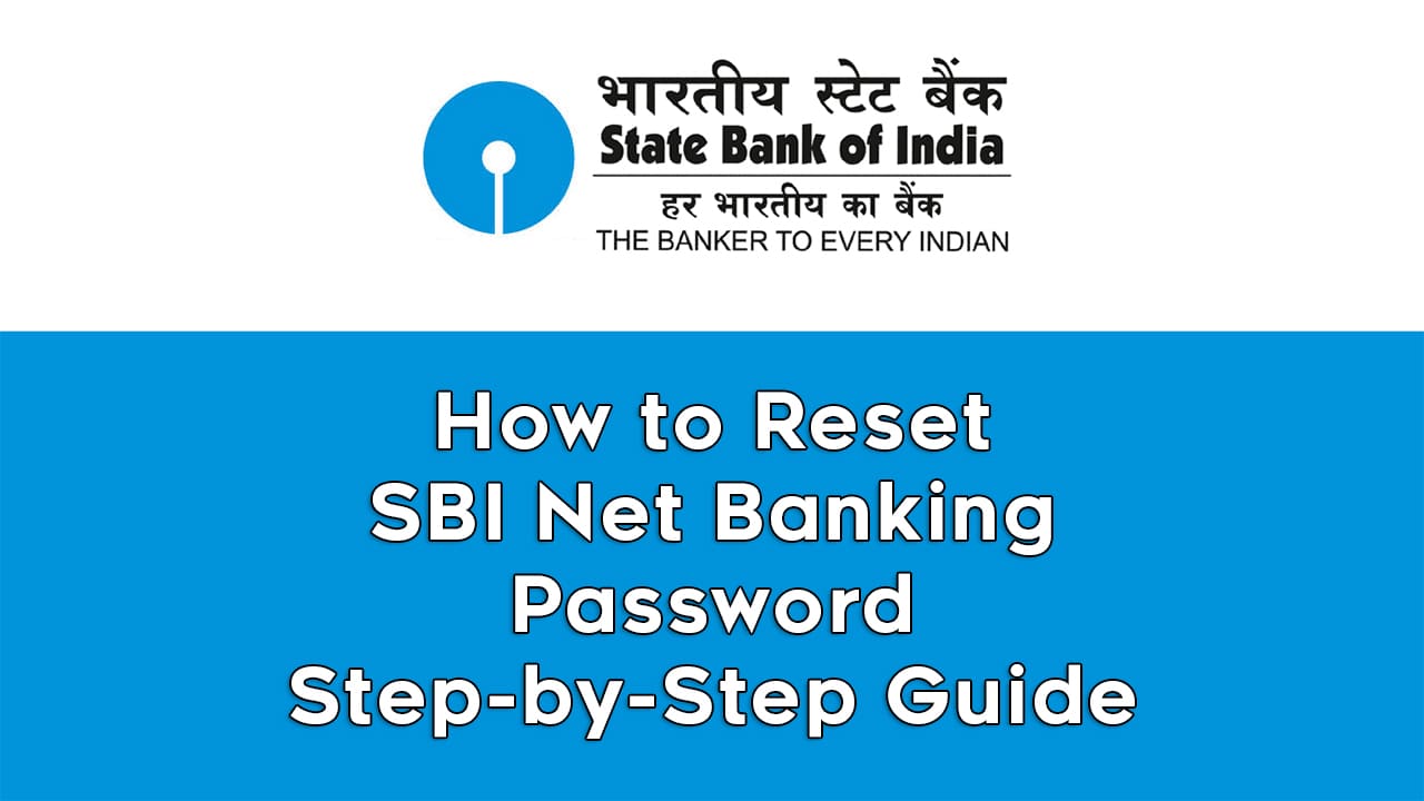 How to Reset SBI Net Banking Password : Step-by-Step Guide 3