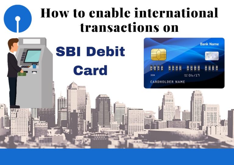 How to Activate International Transaction on SBI Debit Card