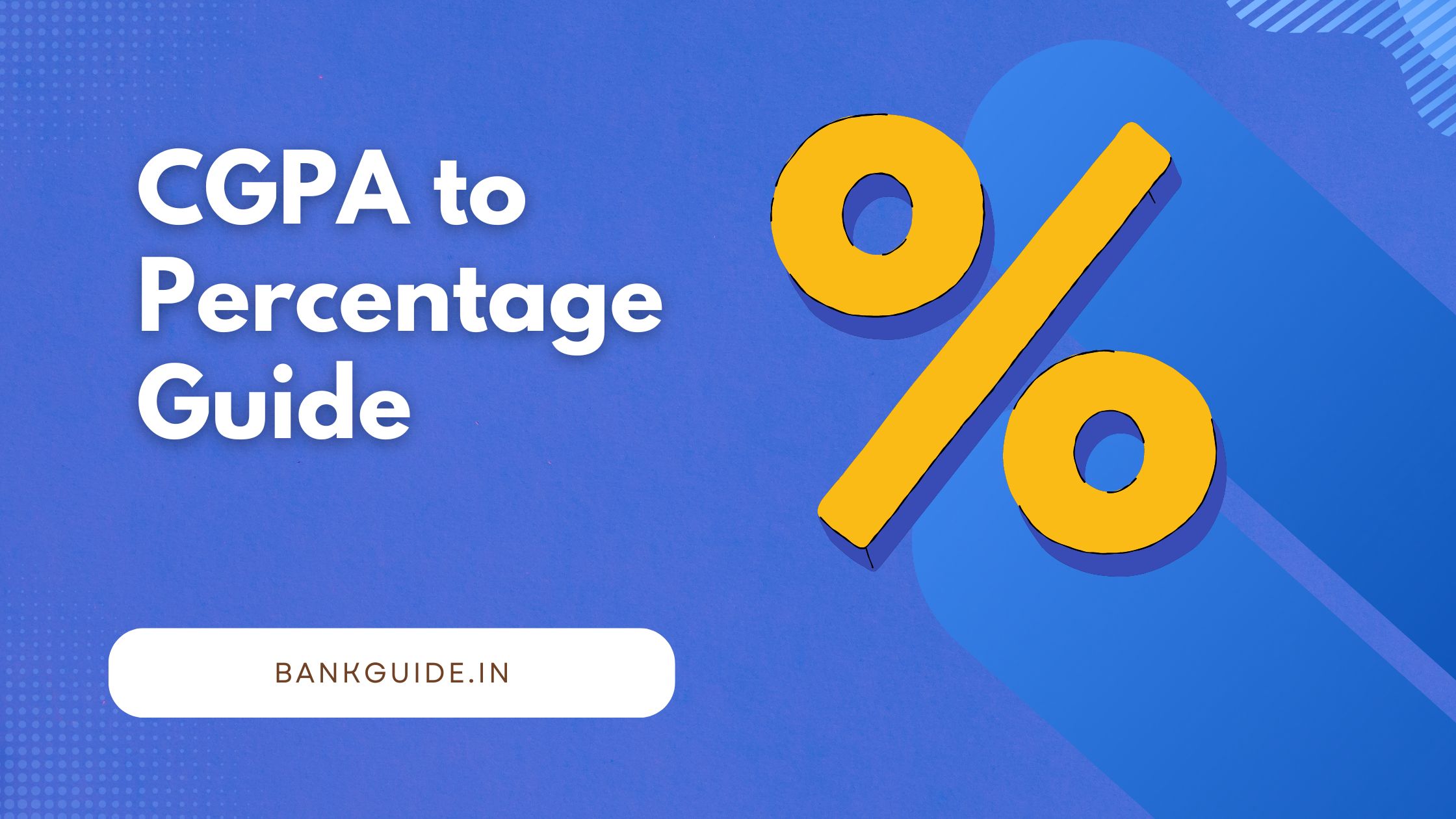 CGPA to Percentage Calculator and formula