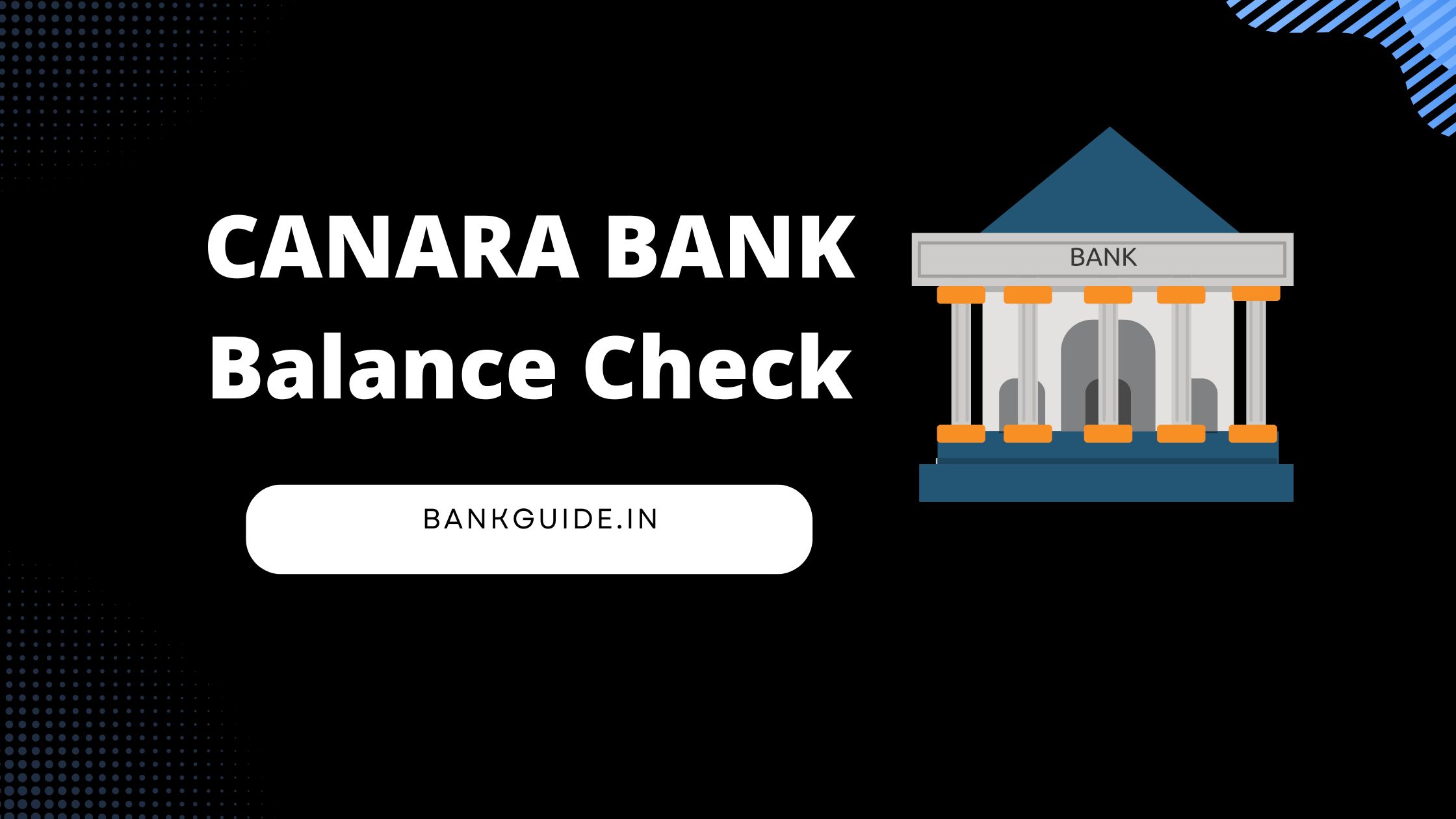 canara bank balance check number and different methods